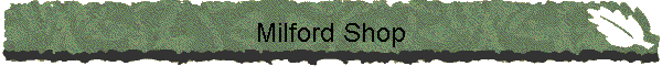 Milford Shop